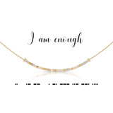 NECKLACE I AM ENOUGH