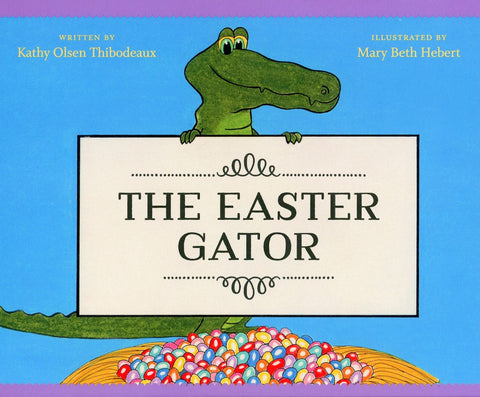 BOOK-THE EASTER GATOR